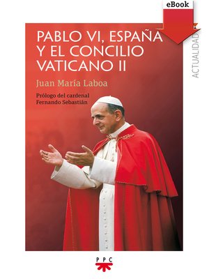 cover image of Pablo VI, España y el concilio Vaticano II